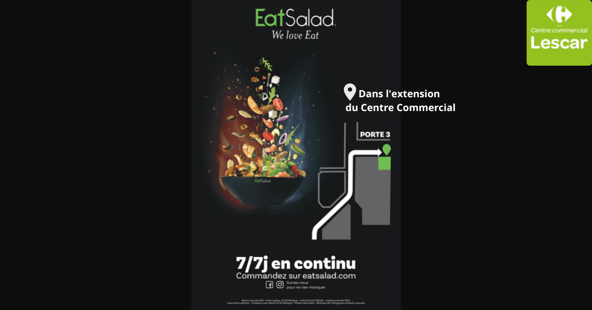 Eat Salad Centre commercial Carrefour Lescar